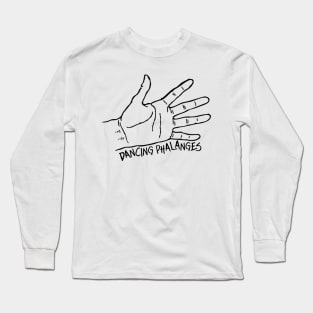 Dancing Phalanges Long Sleeve T-Shirt